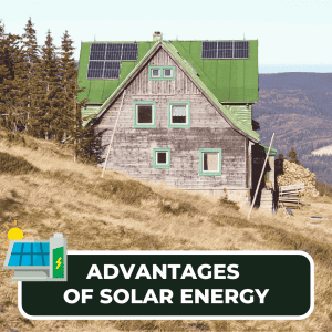 Advantages Of Solar Energy