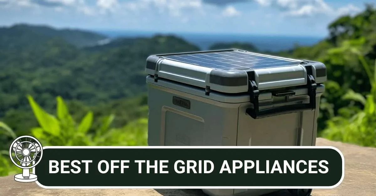Image showcasing Best Off The Grid Appliances